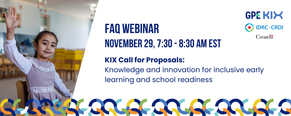 KIX Call for Proposals: Knowledge and innovation for inclusive early learning and school readiness